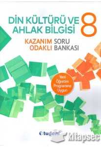 Tudem Yayınları 8.Sınıf Din Kültürü ve Ahlak Bilgisi Kazanım Odaklı Soru Bankası