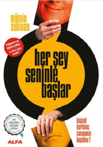 HER ŞEY SENİNLE BAŞLAR