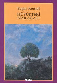 HÜYÜKTEKİ NAR AĞACI