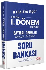 Editör Yayınları 8. Sınıf LGS Eve Sığar Sayısal Dersler 1. Dönem Müfredatı Soru Bankası
