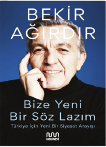 BİZE YENİ BİR SÖZ LAZIM