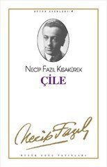 Büyük Doğu Yayınları Çile-Necip Fazıl Kısakürek