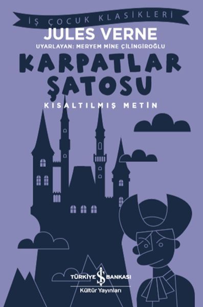 İş Bankası Kültür Yayınları Karpatlar Şatosu Kısaltılmış Metin