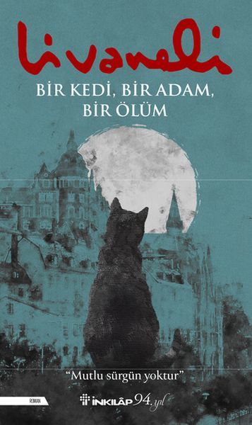 İnkılap Kitabevi Bir Kedi,Bir Adam,Bir Ölüm-Zülfü Livaneli