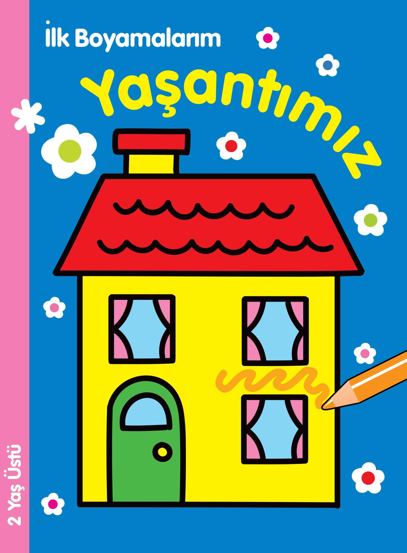 Parıltı Yayınları İlk Boyamalarım Yaşantımız
