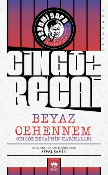 Ötüken Neşriyat Beyaz Cehennem Cingöz Recainin Harikaları