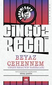 Ötüken Neşriyat Beyaz Cehennem Cingöz Recainin Harikaları