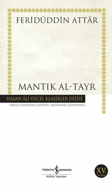 İş Bankası Kültür Yayınları Mantık Al Tayr Hasan Ali Yücel Klasikleri