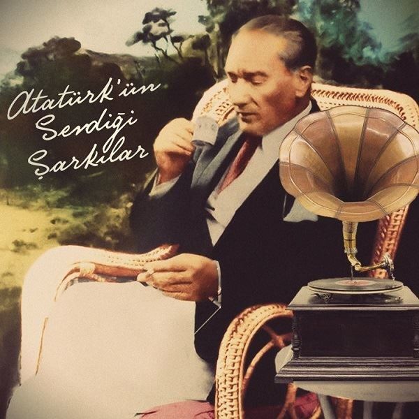 Atatürk'ün Sevdiği Şarkılar Plak