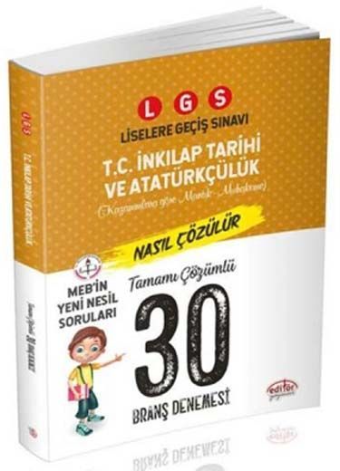 Editör Yayınları 8. Sınıf LGS T. C. İnkılap Tarihi ve Atatürkçülük 30 Deneme Sınavı