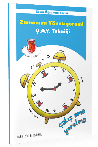 Tonguç Özgü Güler / Etkin Öğrenme Serisi Ç.A.Y Tekniği