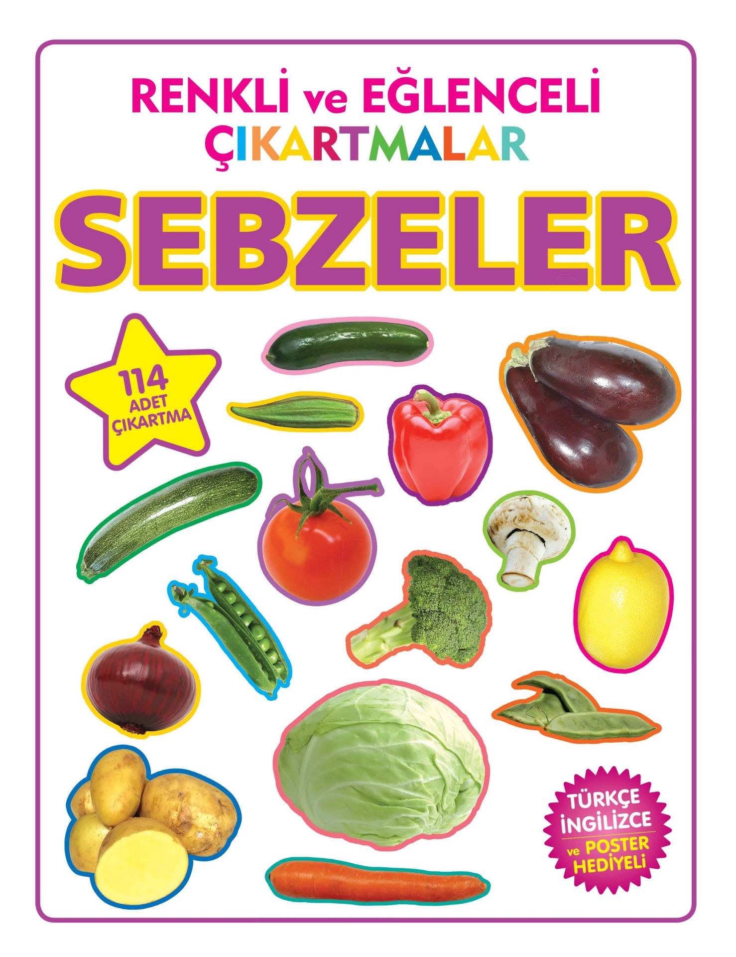 Parıltı Yayınları Renkli ve Eğlenceli Çıkartmalar Sebzeler