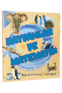 Tonguç Her Yerde Matematik Serisi-Hayvanlar ve Matematik