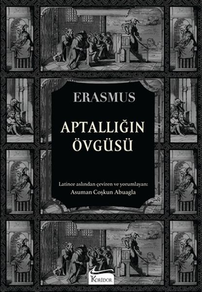 Koridor Yayıncılık Aptallığın Övgüsü Bez Ciltli