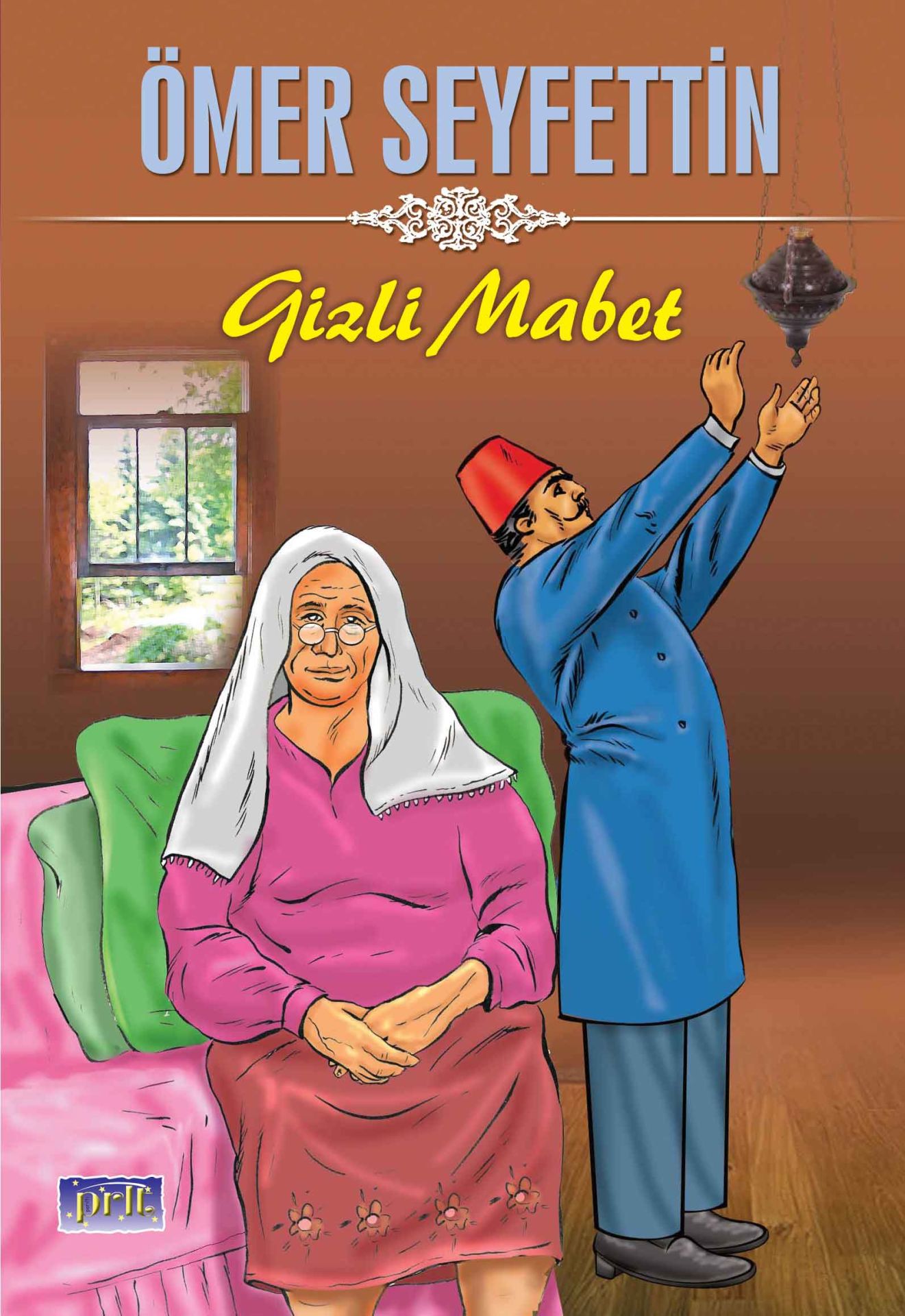 Parıltı Yayınları Ömer Seyfettin Gizli Mabet