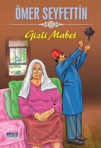 Parıltı Yayınları Ömer Seyfettin Gizli Mabet