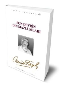 Büyük Doğu Yayınları Son Devrin Din Mazlumları