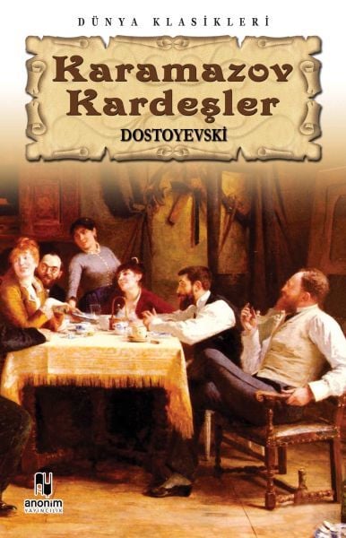 Anonim Yayıncılık Karamazov Kardeşler-Dostoyevski