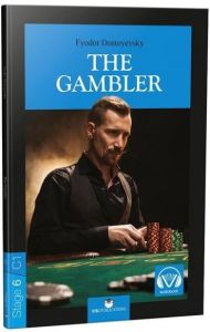 STAGE 6 THE GAMBLER