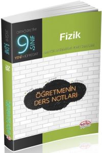 Editör Yayınları 9. Sınıf Fizik Öğretmenin Ders Notları