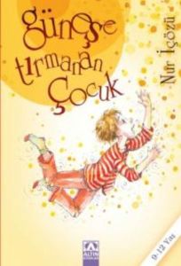 Altın Kitaplar Yayınları Güneşe Tırmanan Çocuk