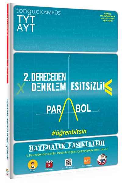 Tonguç TYT-AYT Matematik Fasikülleri- İkinci Dereceden Denklemler-Parabol-Eşitsizlikler