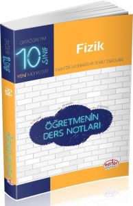 Editör Yayınları 10. Sınıf Fizik Öğretmenin Ders Notları