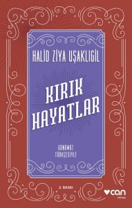 Can Yayınları Kırık Hayatlar Günümüz Türkçesiyle