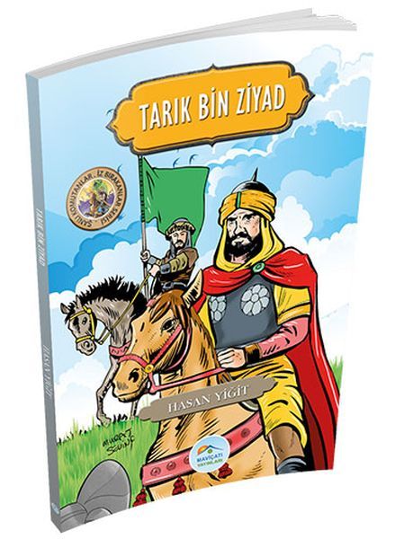 Maviçatı Yayınları Şanlı Komutanlar Serisi Tarık Bin Ziyad