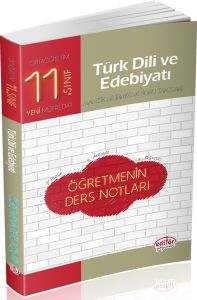 Editör Yayınları 11. Sınıf Türk Dili ve Edebiyatı Öğretmenin Ders Notları