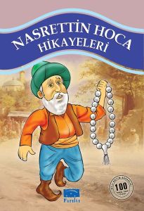 Parıltı Yayınları Nasrettin Hoca Hikayeleri 100 Temel Eser 1. Kademe