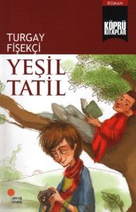 Günışığı Kitaplığı Köprü Kitaplar 8 Yeşil Tatil