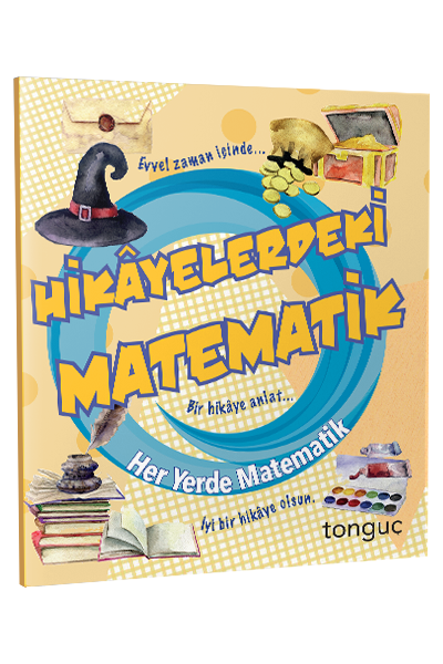 Tonguç Her Yerde Matematik Serisi-Hikayelerdeki Matematik