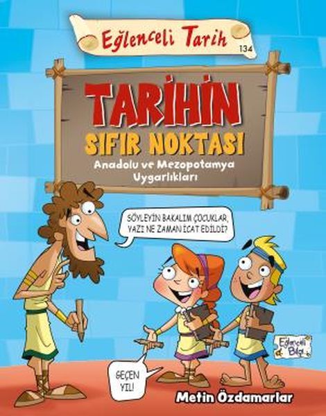 Tarihin Sıfır Noktası Eğlenceli Tarih