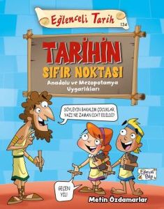 Tarihin Sıfır Noktası Eğlenceli Tarih