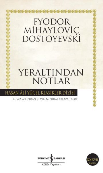 İş Bankası Kültür Yayınları Yeraltından Notlar Hasan Ali Yücel Klasikleri
