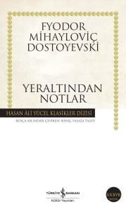 İş Bankası Kültür Yayınları Yeraltından Notlar Hasan Ali Yücel Klasikleri