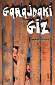 Günışığı Kitaplığı Garajdaki Giz-David Almond