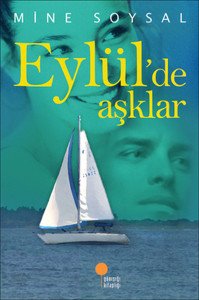 Günışığı Kitaplığı Eylülde Aşklar-Mine Soysal