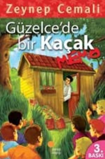 Günışığı Kitaplığı Güzelce'de Bir Kaçak,Memo-Zeynep Cemali