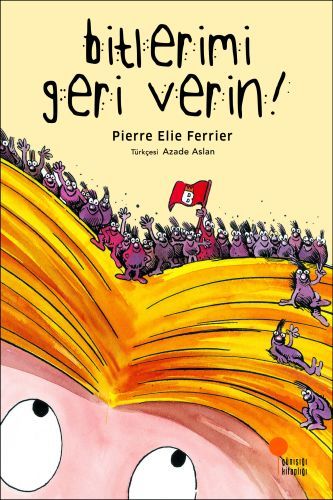 Günışığı Kitaplığı Bitlerimi Geri Verin-Pierre Elie Ferrier