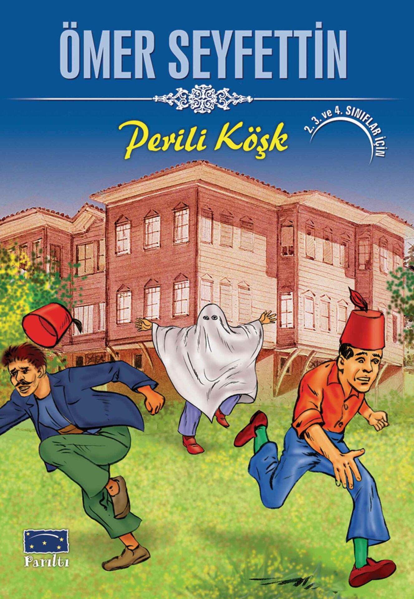 Parıltı Yayınları Ömer Seyfettin Perili Köşk