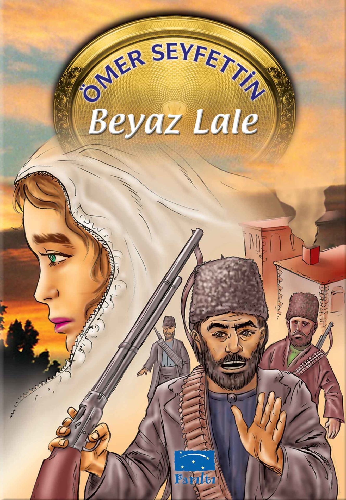 Parıltı Yayınları Ömer Seyfettin Beyaz Lale