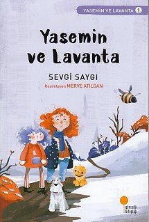 Günışığı Kitaplığı Yasemin ve Lavanta-Sevgi Saygı