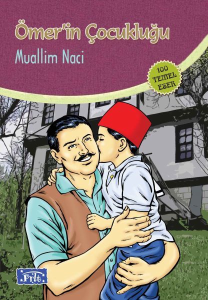 Parıltı Yayınları Ömerin Çocukluğu 100 Temel Eser İlköğretim