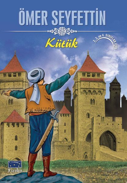 Parıltı Yayınları Ömer Seyfettin Kütük