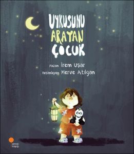 Günışığı Kitaplığı Uykusunu Arayan Çocuk-İrem Uşar