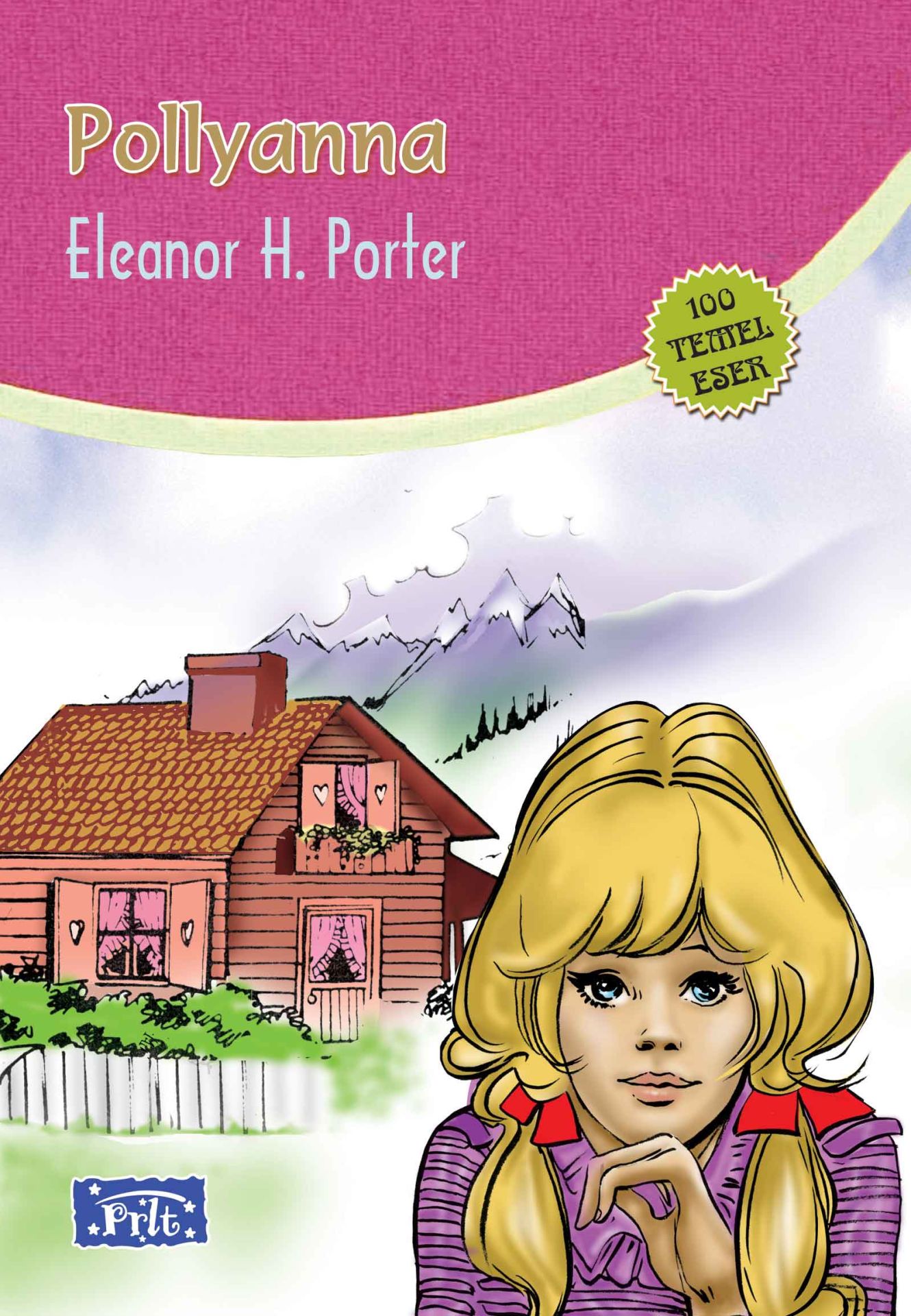 Parıltı Yayınları Pollyanna 100 Temel Eser İlköğretim