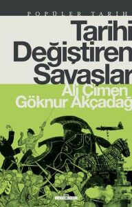 Tarihi Değiştiren Savaşlar