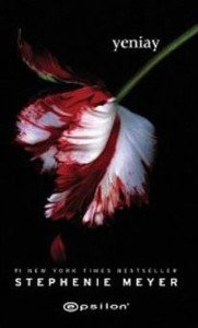 Epsilon Yayınevi Alacakaranlık Serisi-Yeniay- Stephenie Meyer